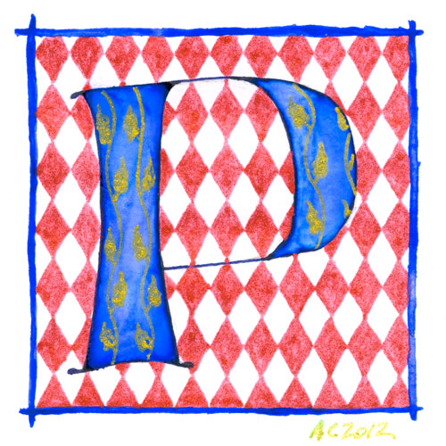 P is for Pattern & Primary, calligraphic illumination by Amy Crook