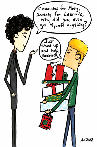 Shut Up and Help for the Holidays, Sherlock BBC fan art by Amy Crook